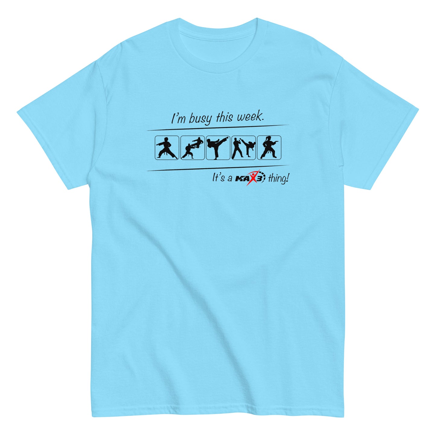 Adult I'm Busy This Week T-Shirt