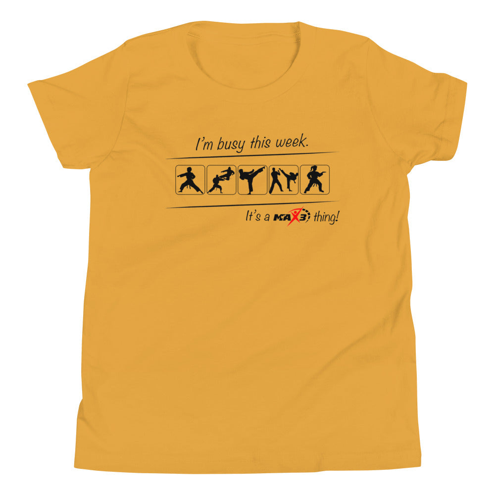 Youth I'm Busy This Week T-Shirt